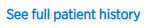 See full patient history link